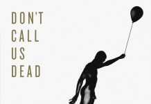 Don’t Call Us Dead: Review